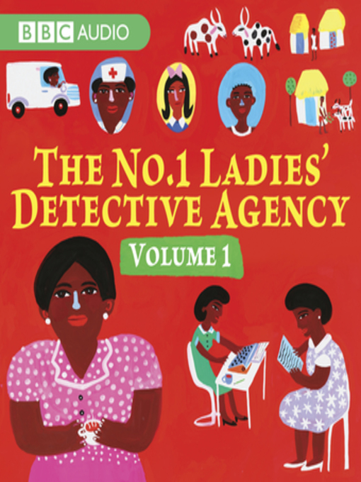 Title details for The No.1 Ladies' Detective Agency, Volume 1 by Alexander McCall Smith - Wait list